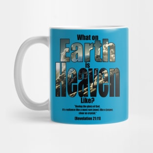 What on earth is heaven like? Mug